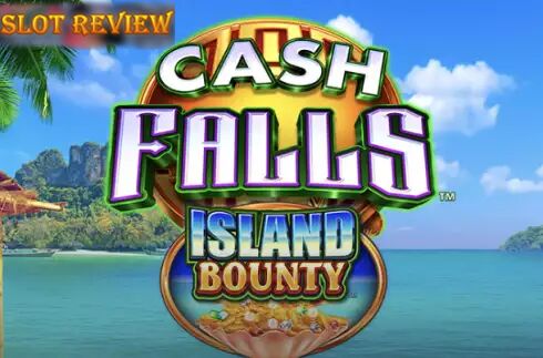 Cash Falls Island Bounty slot